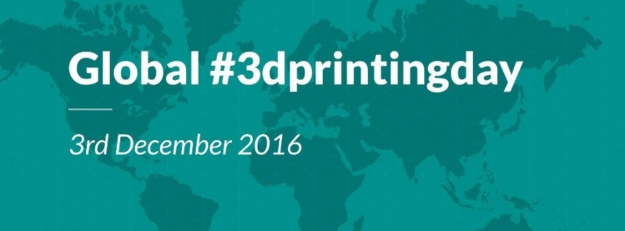 3D Printing Day 2016